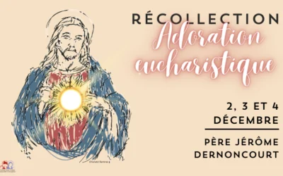 Adoration eucharistique : grande récollection pour un nouveau souffle !
