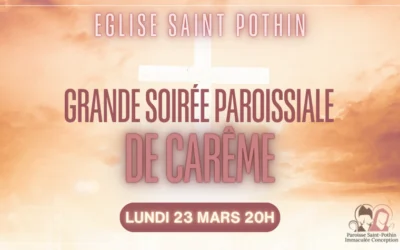 Grande soirée paroissiale de Carême